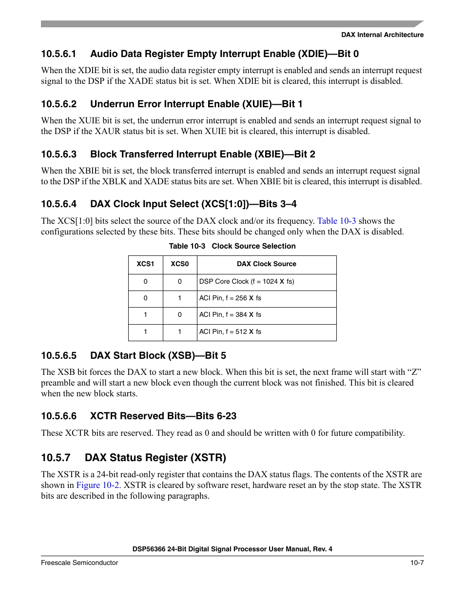 2 underrun error interrupt enable (xuie)-bit 1, 3 block transferred interrupt enable (xbie)-bit 2, 4 dax clock input select (xcs[1:0])-bits 3-4 | 5 dax start block (xsb)-bit 5, 6 xctr reserved bits-bits 6-23, 7 dax status register (xstr), Underrun error interrupt enable (xuie)—bit 1 -7, Block transferred interrupt enable (xbie)—bit 2 -7, Dax clock input select (xcs[1:0])—bits 3–4 -7, Dax start block (xsb)—bit 5 -7 | Freescale Semiconductor DSP56366 User Manual | Page 223 / 366