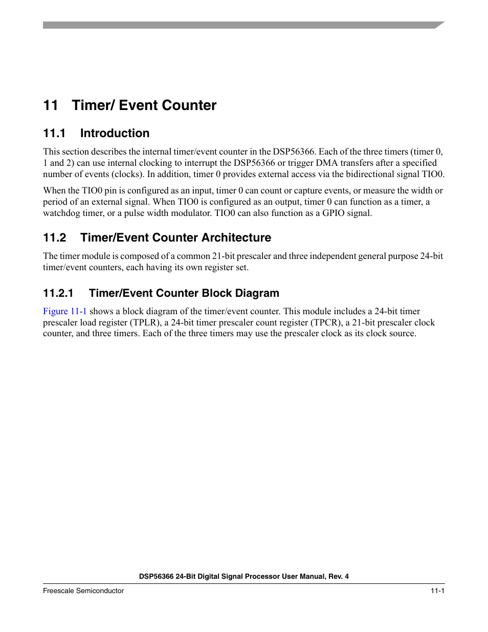 11 timer/ event counter, 1 introduction, 2 timer/event counter architecture | 1 timer/event counter block diagram, Timer/ event counter -1, Introduction -1, Timer/event counter architecture -1, Timer/event counter block diagram -1, Section 11, "timer/ event counter | Freescale Semiconductor DSP56366 User Manual | Page 231 / 366
