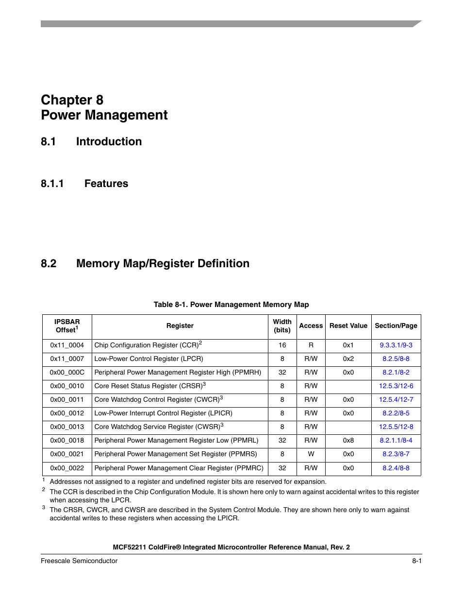 Chapter 8 power management, 1 introduction, 1 features | 2 memory map/register definition, Chapter 8, Power management, Introduction -1, Features -1, Memory map/register definition -1, Chapter 8, “power management | Freescale Semiconductor ColdFire MCF52210 User Manual | Page 129 / 576