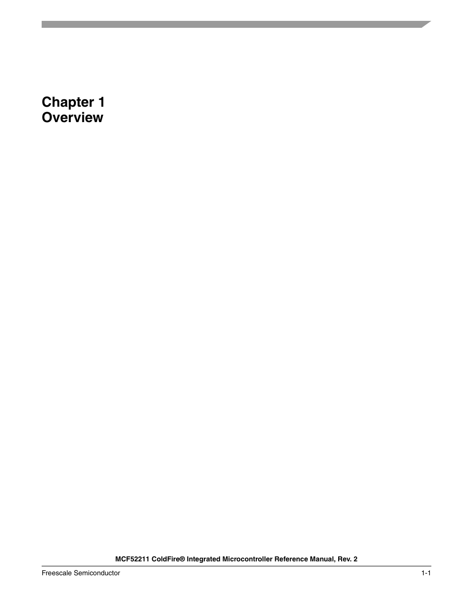 Chapter 1 overview, Chapter 1, Overview | Freescale Semiconductor ColdFire MCF52210 User Manual | Page 17 / 576