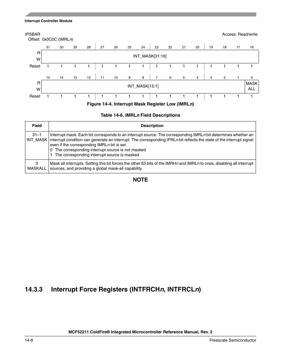 3 interrupt force registers (intfrchn, intfrcln) | Freescale Semiconductor ColdFire MCF52210 User Manual | Page 218 / 576