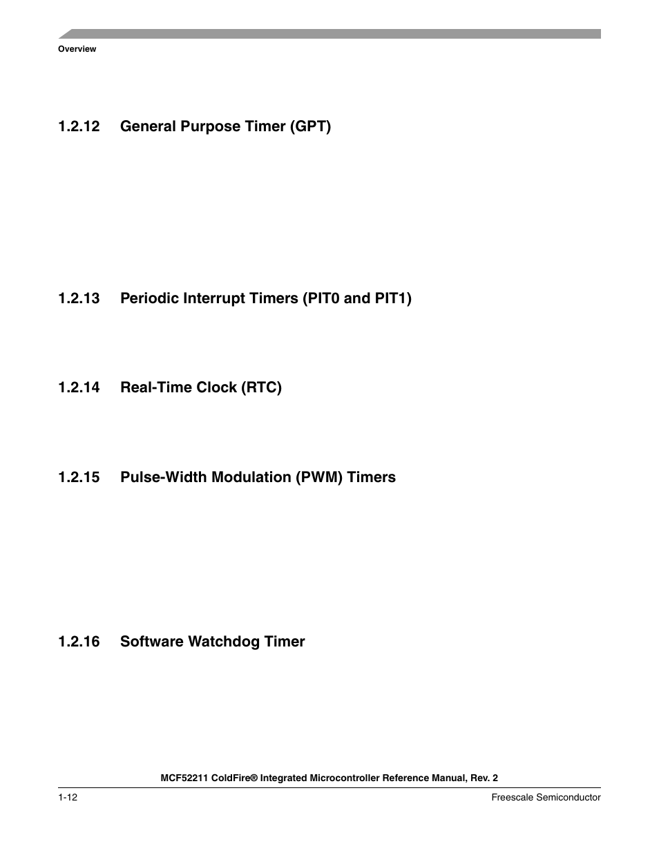 12 general purpose timer (gpt), 13 periodic interrupt timers (pit0 and pit1), 14 real-time clock (rtc) | 15 pulse-width modulation (pwm) timers, 16 software watchdog timer | Freescale Semiconductor ColdFire MCF52210 User Manual | Page 28 / 576