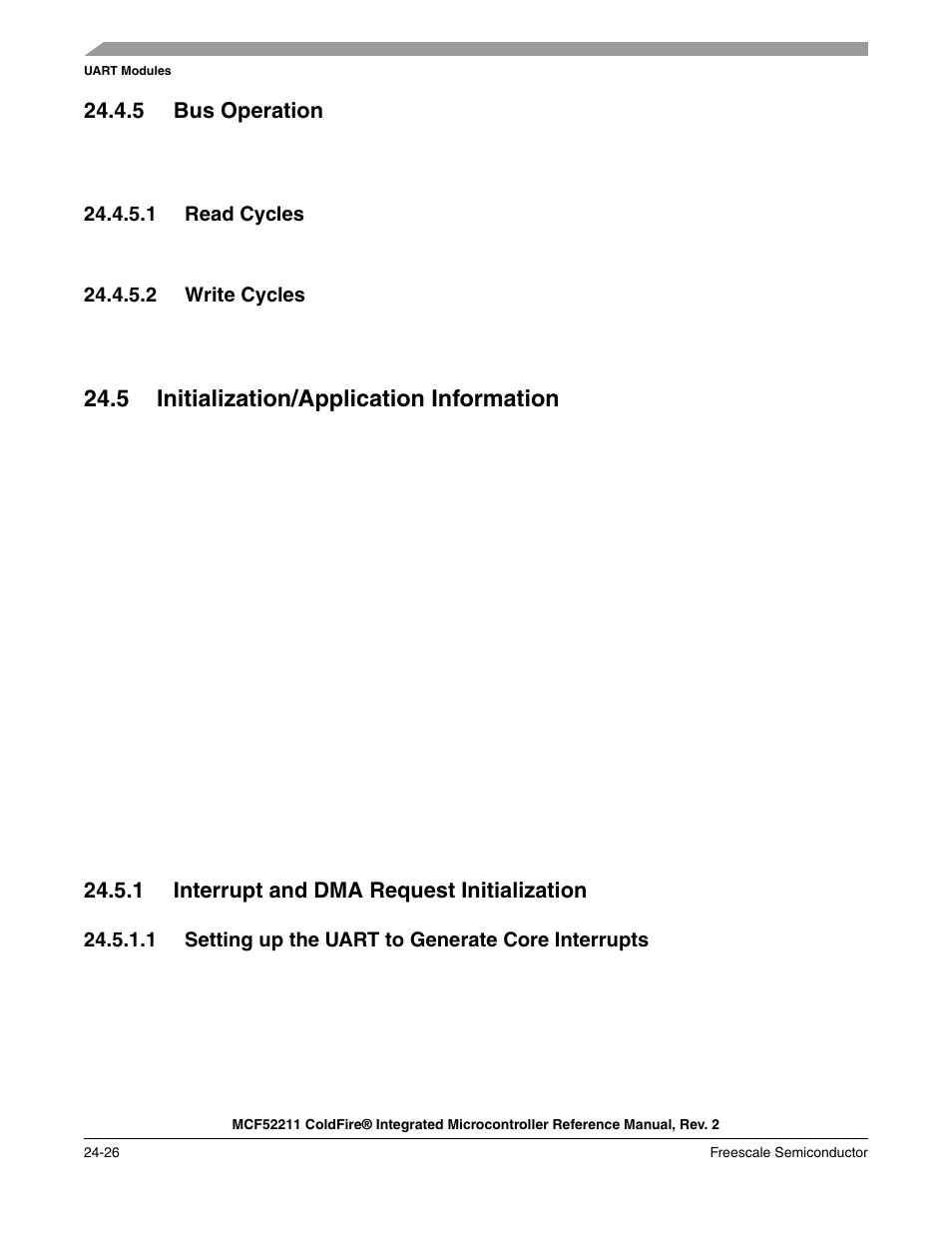 5 bus operation, 5 initialization/application information, 1 interrupt and dma request initialization | 5 bus operation -26, 5 initialization/application information -26, 1 interrupt and dma request initialization -26 | Freescale Semiconductor ColdFire MCF52210 User Manual | Page 412 / 576