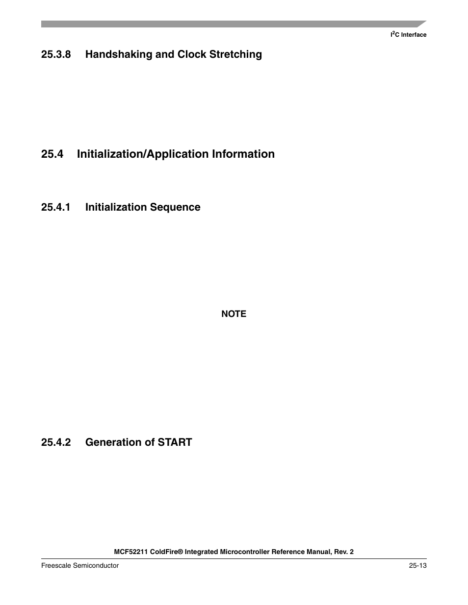 8 handshaking and clock stretching, 4 initialization/application information, 1 initialization sequence | 2 generation of start, 8 handshaking and clock stretching -13, 4 initialization/application information -13, Section 25.4.1, “initialization sequence | Freescale Semiconductor ColdFire MCF52210 User Manual | Page 433 / 576