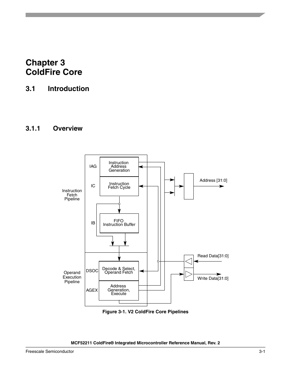 Chapter 3 coldfire core, 1 introduction, 1 overview | Chapter 3, Coldfire core, Introduction -1, Overview -1 | Freescale Semiconductor ColdFire MCF52210 User Manual | Page 45 / 576