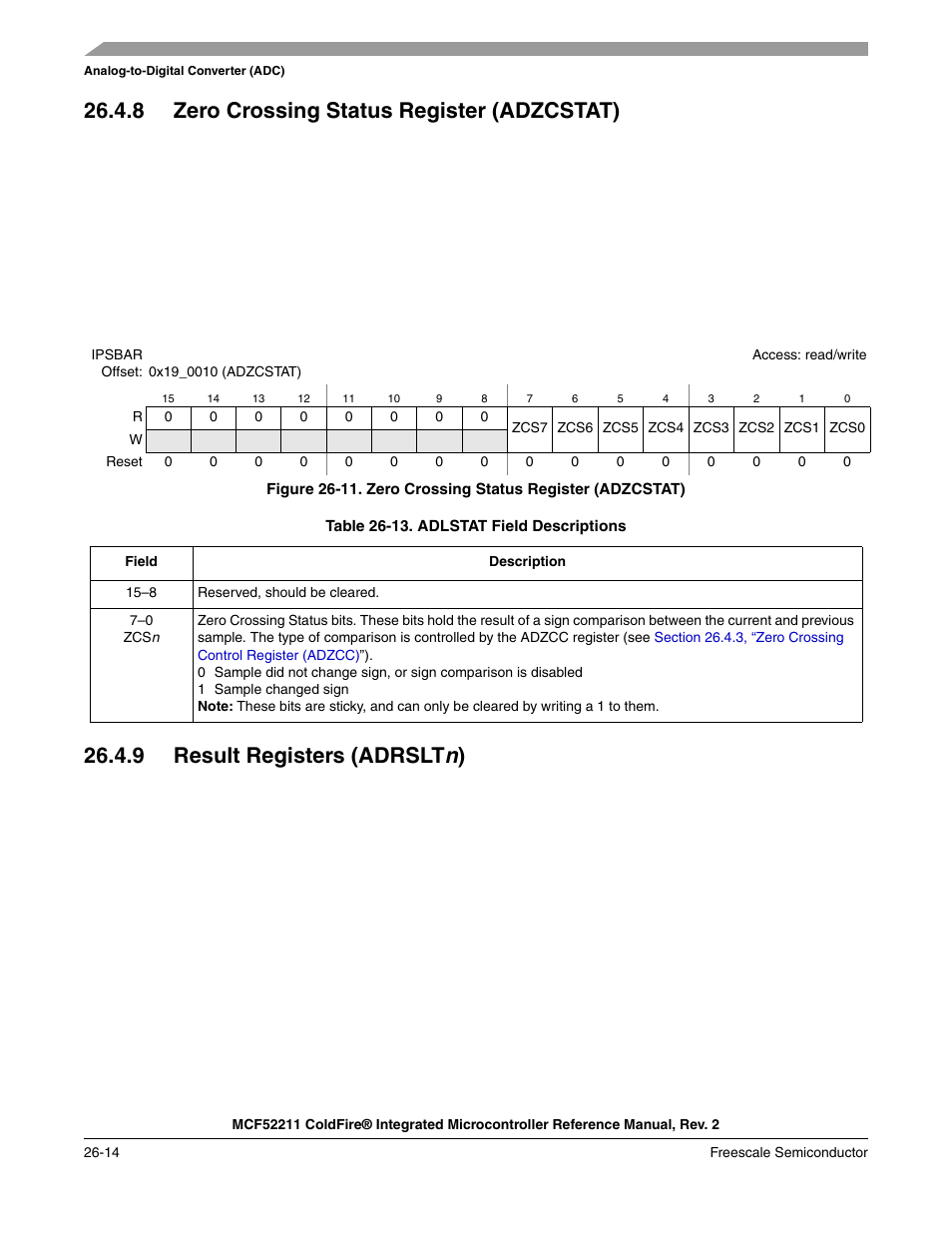 8 zero crossing status register (adzcstat), 9 result registers (adrsltn), 9 result registers (adrslt n ) | Freescale Semiconductor ColdFire MCF52210 User Manual | Page 450 / 576