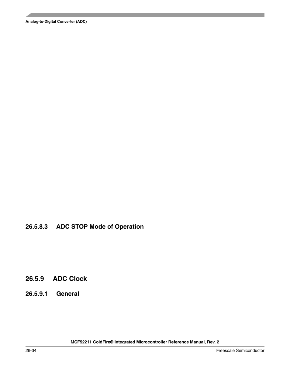 9 adc clock, 9 adc clock -34, And how to configure them. see | Section 26.5.9, “adc clock, Please see, Section 26.5.9, Adc clock | Freescale Semiconductor ColdFire MCF52210 User Manual | Page 470 / 576