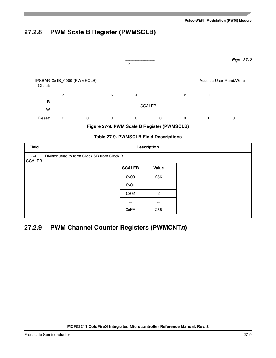 8 pwm scale b register (pwmsclb), 9 pwm channel counter registers (pwmcntn), 9 pwm channel counter registers (pwmcnt n ) | Freescale Semiconductor ColdFire MCF52210 User Manual | Page 483 / 576