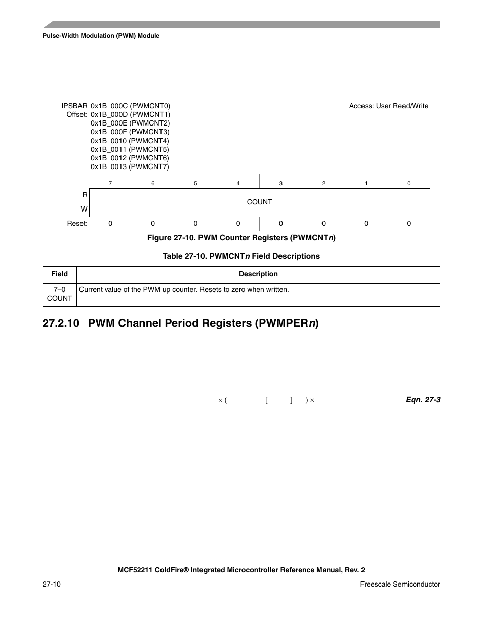 10 pwm channel period registers (pwmpern), 10pwm channel period registers (pwmper n, 10 pwm channel period registers (pwmper n ) | Freescale Semiconductor ColdFire MCF52210 User Manual | Page 484 / 576