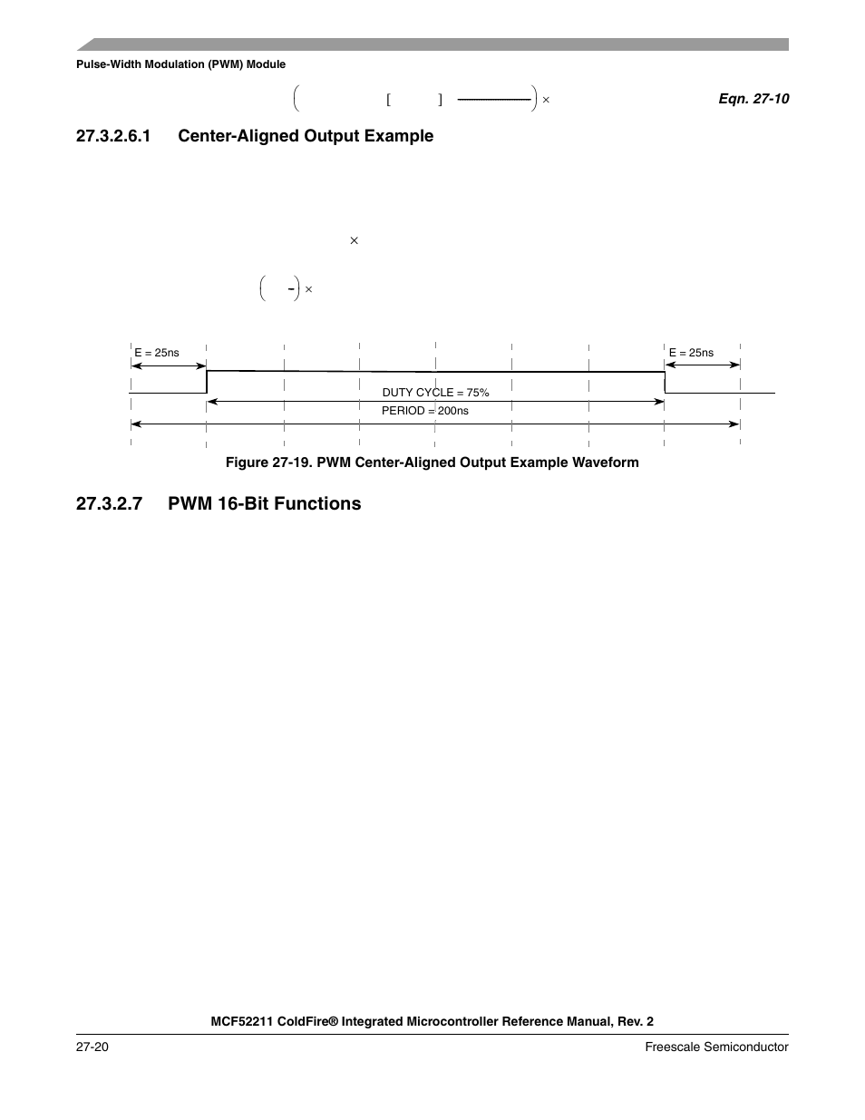 Section 27.3.2.7, “pwm 16-bit functions, 7 pwm 16-bit functions | Freescale Semiconductor ColdFire MCF52210 User Manual | Page 494 / 576