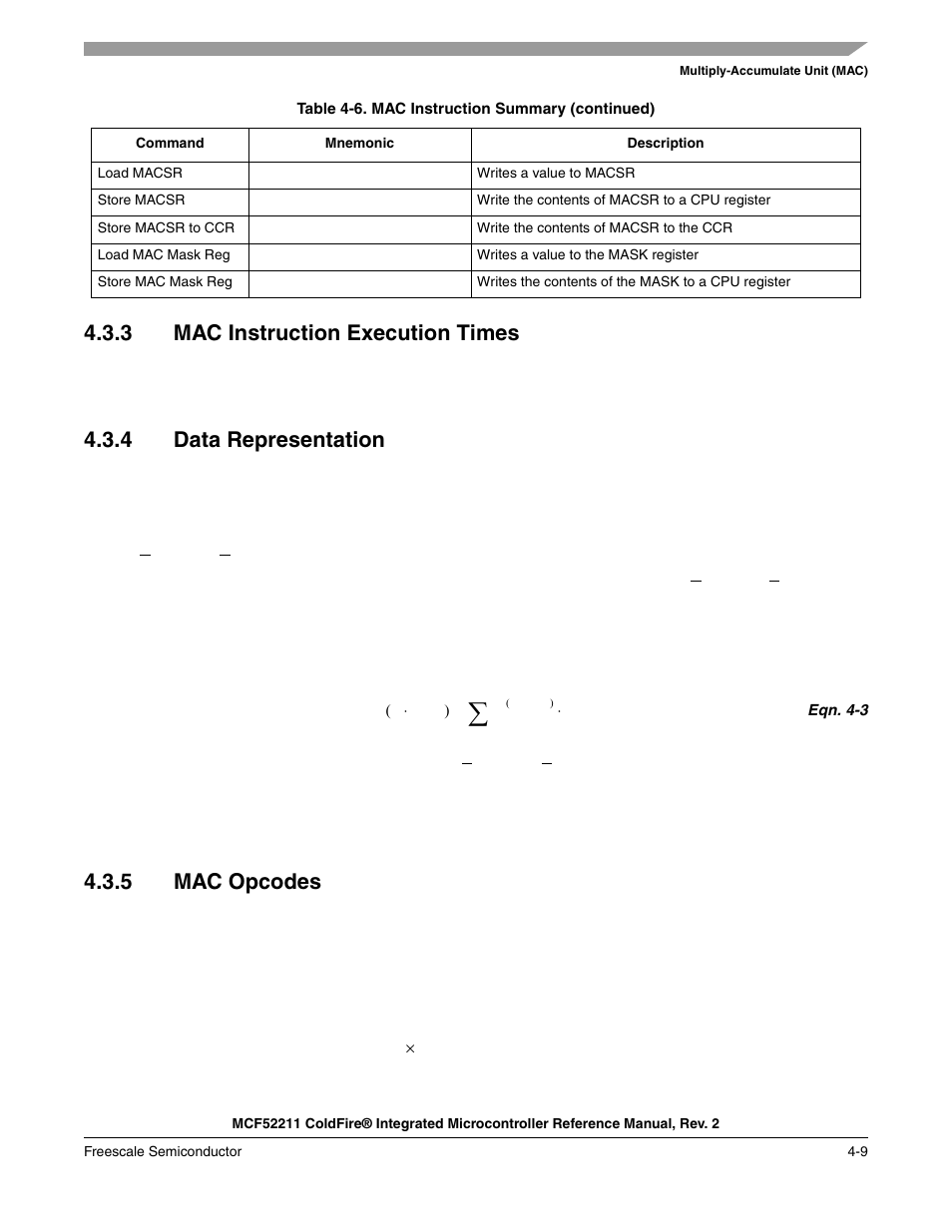 3 mac instruction execution times, 4 data representation, 5 mac opcodes | Mac instruction execution times -9, Data representation -9, Mac opcodes -9, Section 4.3.4, “data, Representation | Freescale Semiconductor ColdFire MCF52210 User Manual | Page 85 / 576