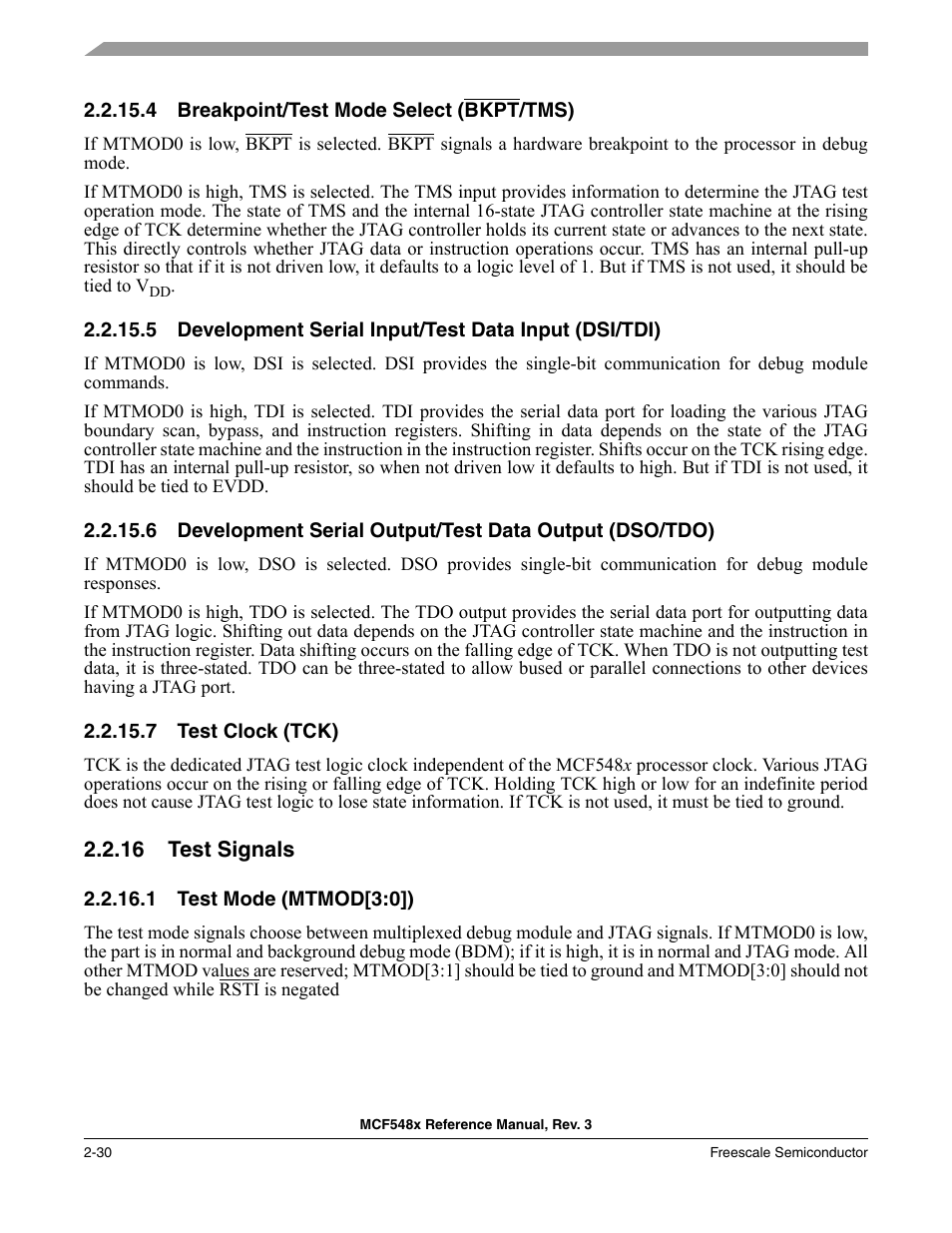 4 breakpoint/test mode select (bkpt/tms), 7 test clock (tck), 16 test signals | 1 test mode (mtmod[3:0]), Breakpoint/test mode select (bkp, Test clock (tck) -30, Test signals -30, Test mode (mtmod[3:0]) -30 | Freescale Semiconductor MCF5480 User Manual | Page 100 / 1032