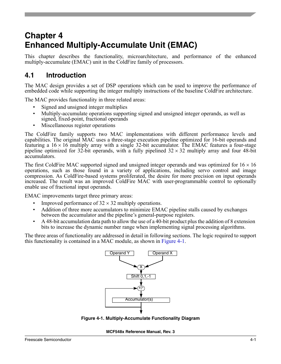 Chapter 4 enhanced multiply-accumulate unit (emac), 1 introduction, Chapter 4 | Enhanced multiply-accumulate unit (emac), Introduction -1, Chapter 4, “enhanced, Multiply-accumulate unit (emac) | Freescale Semiconductor MCF5480 User Manual | Page 149 / 1032