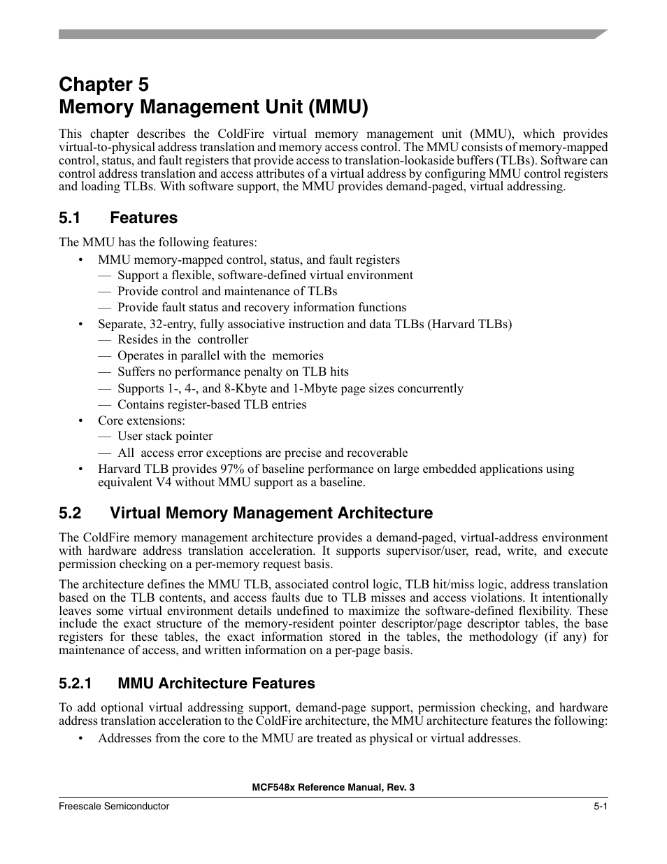 Chapter 5 memory management unit (mmu), 1 features, 2 virtual memory management architecture | 1 mmu architecture features, Chapter 5, Memory management unit (mmu), Features -1, Virtual memory management architecture -1, Mmu architecture features -1, Chapter 5, “memory management unit (mmu) | Freescale Semiconductor MCF5480 User Manual | Page 167 / 1032