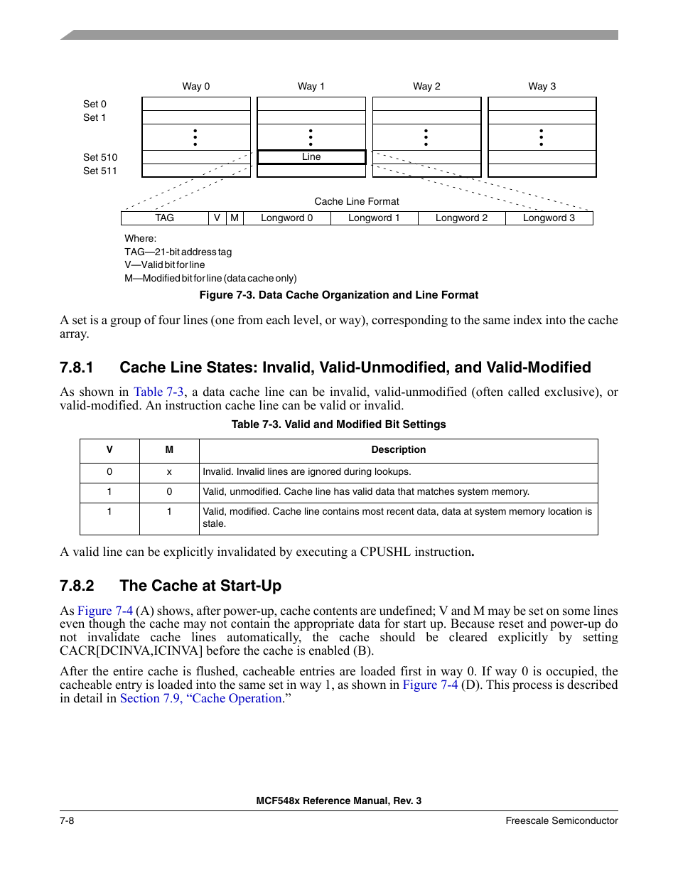 2 the cache at start-up, The cache at start-up -8, Figure 7-3 | Shows data cache or | Freescale Semiconductor MCF5480 User Manual | Page 228 / 1032