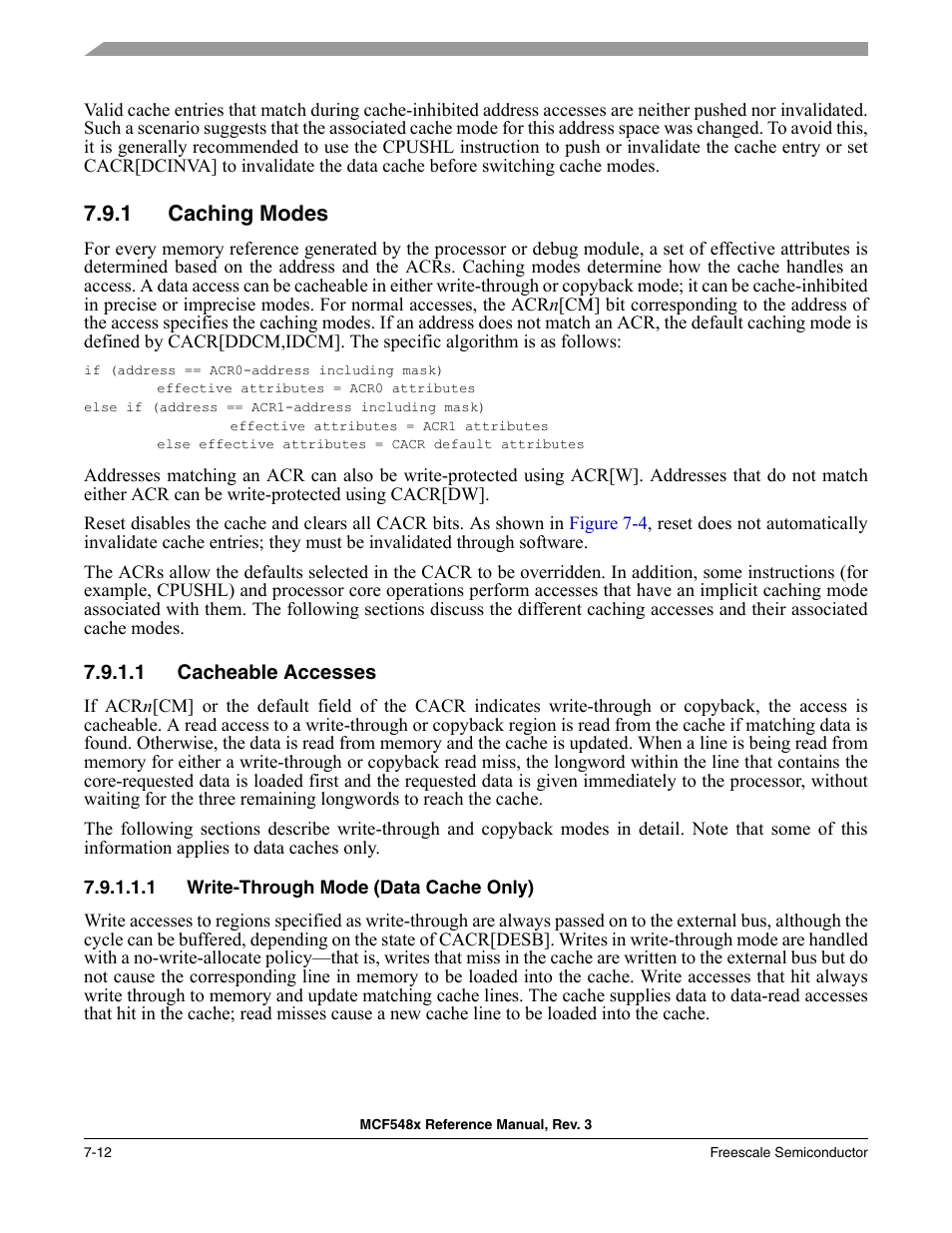 1 caching modes, 1 cacheable accesses, 1 write-through mode (data cache only) | Caching modes -12, Cacheable accesses -12 | Freescale Semiconductor MCF5480 User Manual | Page 232 / 1032