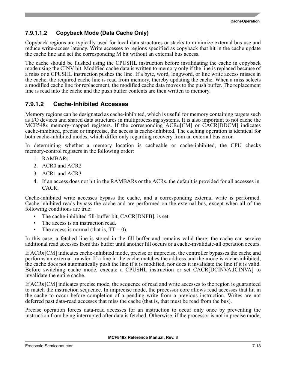 2 copyback mode (data cache only), 2 cache-inhibited accesses, Cache-inhibited accesses -13 | Freescale Semiconductor MCF5480 User Manual | Page 233 / 1032