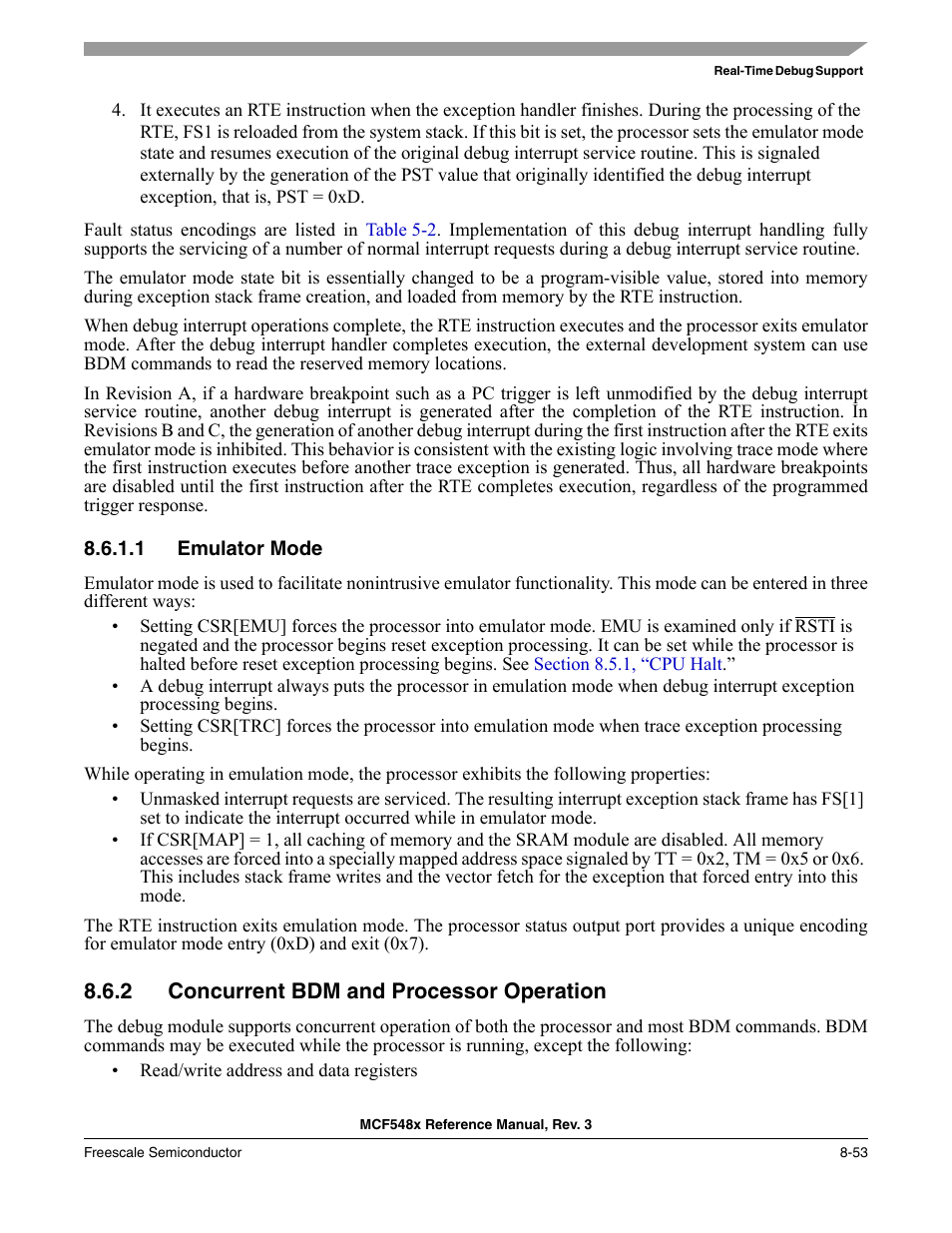 1 emulator mode, 2 concurrent bdm and processor operation, Emulator mode -53 | Concurrent bdm and processor operation -53, Section 8.6.1.1, “emulator mode | Freescale Semiconductor MCF5480 User Manual | Page 303 / 1032