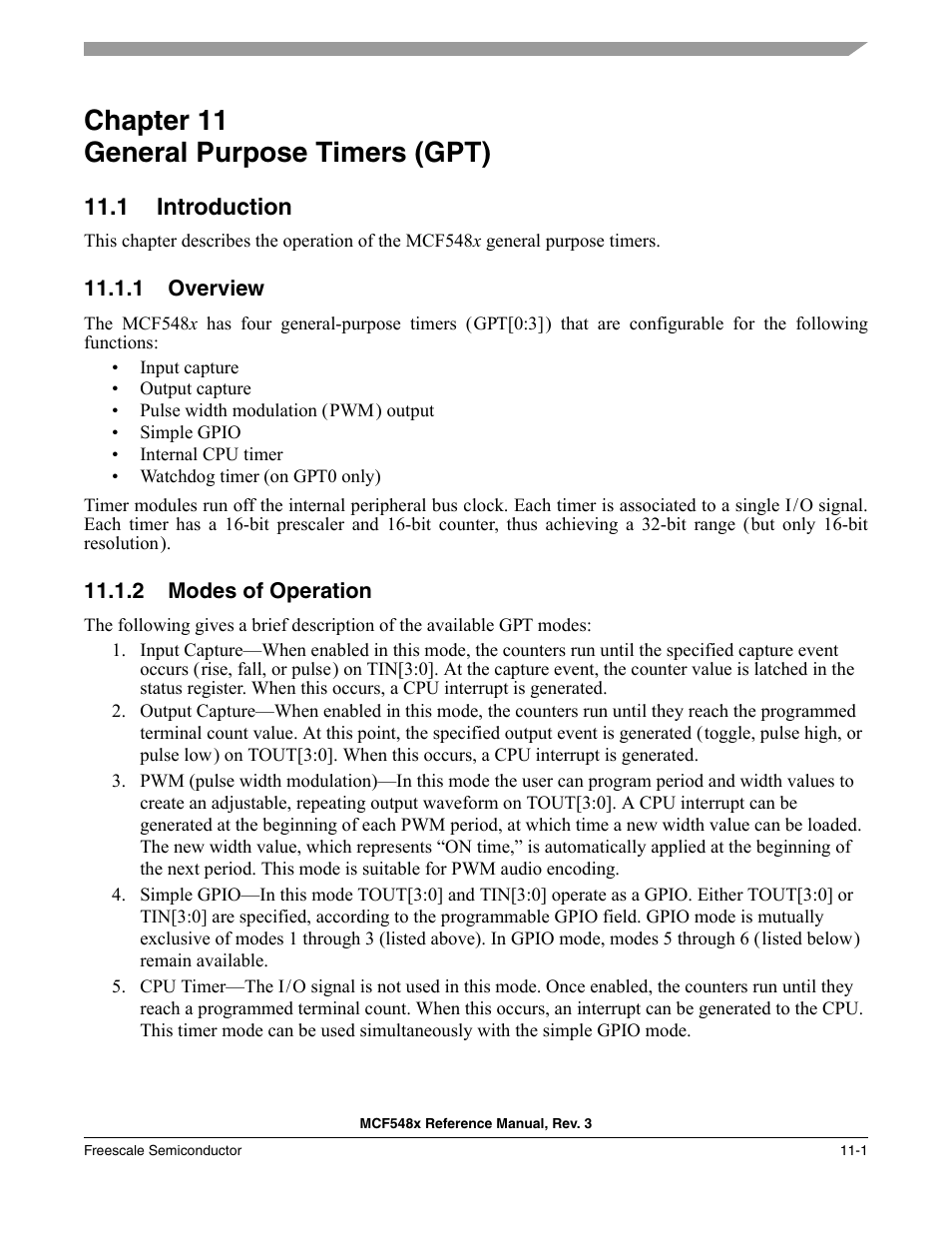 Chapter 11 general purpose timers (gpt), 1 introduction, 1 overview | 2 modes of operation, Chapter 11, General purpose timers (gpt), Introduction -1, Overview -1, Modes of operation -1, Chapter 11, “general purpose timers (gpt) | Freescale Semiconductor MCF5480 User Manual | Page 341 / 1032