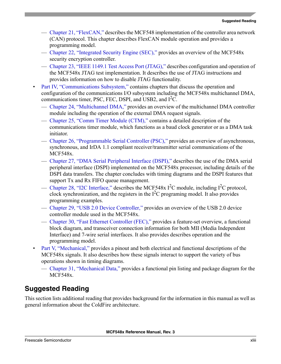 Suggested reading | Freescale Semiconductor MCF5480 User Manual | Page 43 / 1032