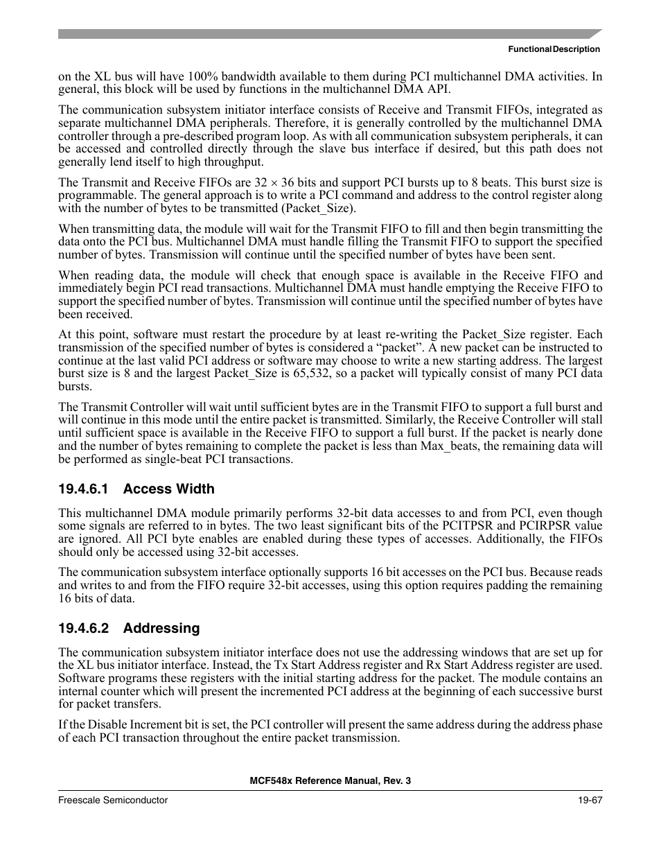 1 access width, 2 addressing, Access width -67 | Addressing -67 | Freescale Semiconductor MCF5480 User Manual | Page 551 / 1032