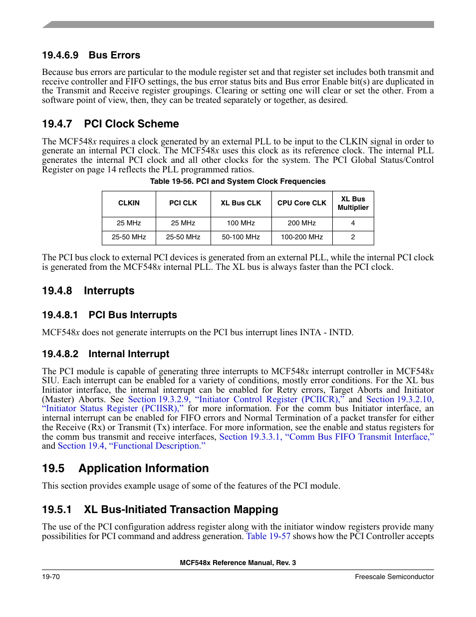 9 bus errors, 7 pci clock scheme, 8 interrupts | 1 pci bus interrupts, 2 internal interrupt, 5 application information, 1 xl bus-initiated transaction mapping, Bus errors -70, Pci clock scheme -70, Interrupts -70 | Freescale Semiconductor MCF5480 User Manual | Page 554 / 1032