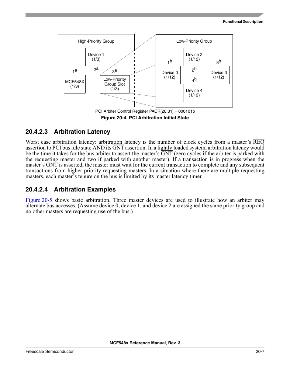 3 arbitration latency, 4 arbitration examples, Arbitration latency -7 | Arbitration examples -7 | Freescale Semiconductor MCF5480 User Manual | Page 567 / 1032