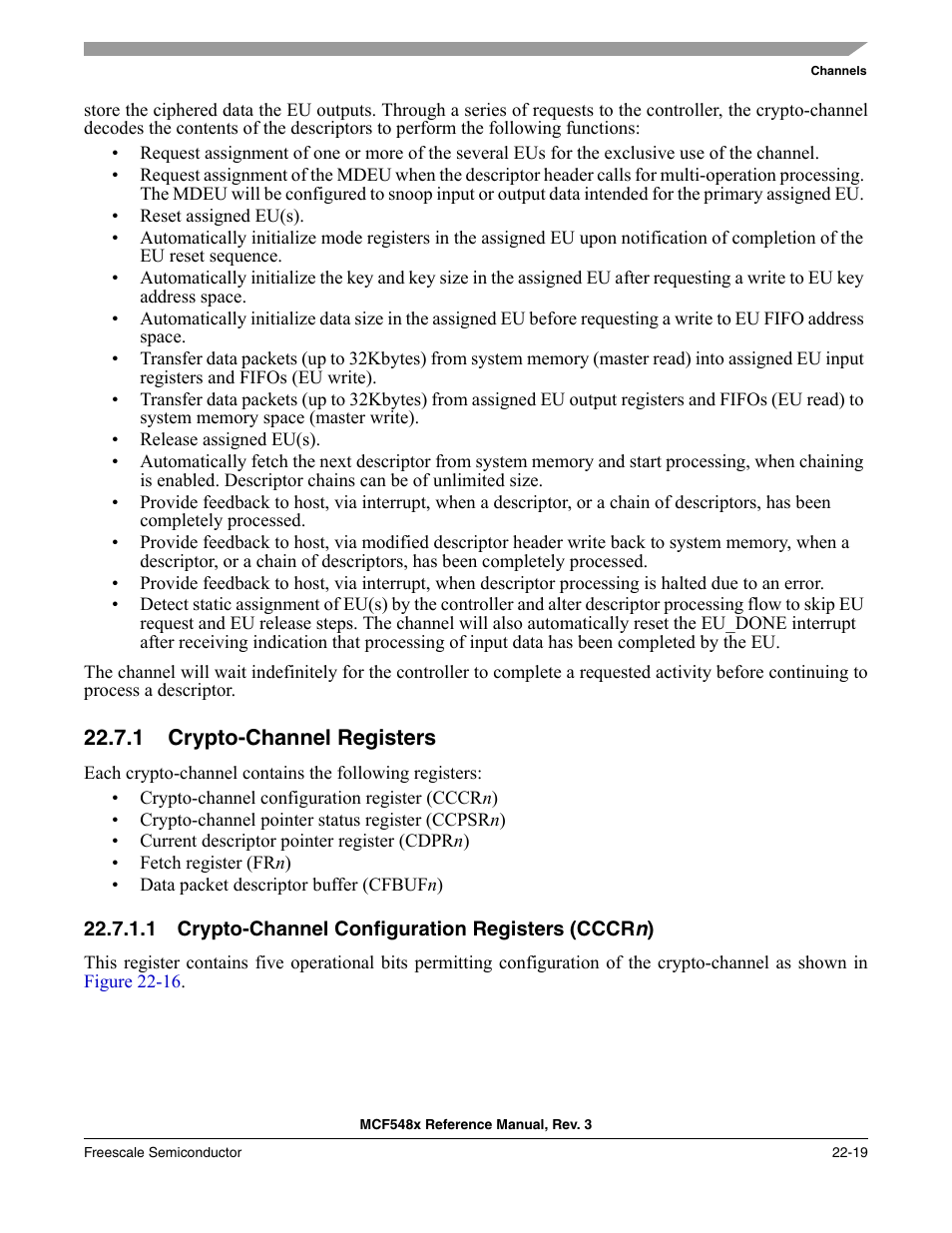 1 crypto-channel registers, 1 crypto-channel configuration registers (cccrn), Crypto-channel registers -19 | Crypto-channel configuration registers (cccrn) -19, P. 22-19 | Freescale Semiconductor MCF5480 User Manual | Page 621 / 1032