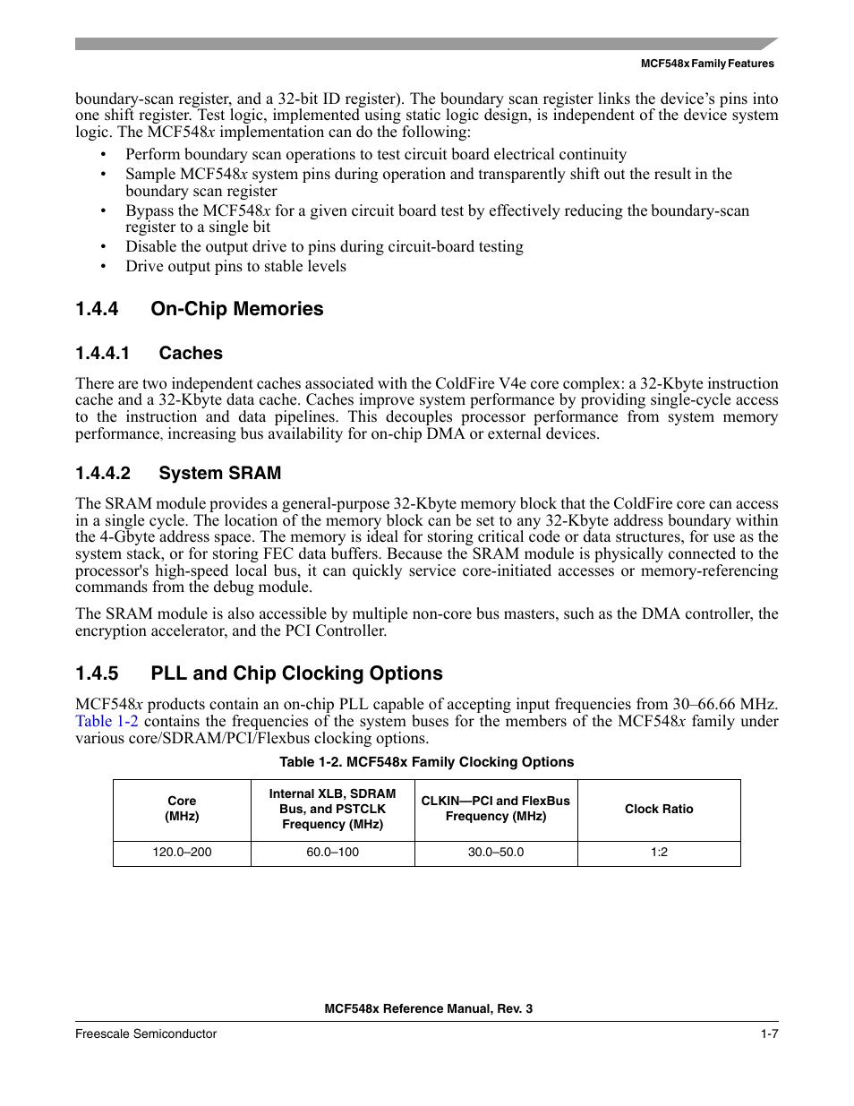 4 on-chip memories, 1 caches, 2 system sram | 5 pll and chip clocking options, On-chip memories -7, Caches -7, System sram -7, Pll and chip clocking options -7 | Freescale Semiconductor MCF5480 User Manual | Page 65 / 1032