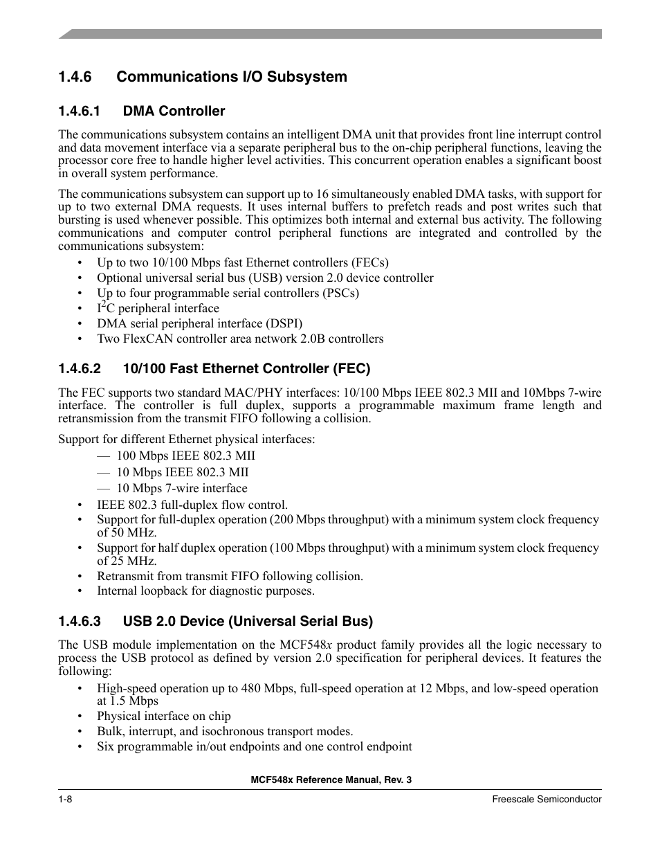 6 communications i/o subsystem, 1 dma controller, 2 10/100 fast ethernet controller (fec) | 3 usb 2.0 device (universal serial bus), Communications i/o subsystem -8, Dma controller -8, 10/100 fast ethernet controller (fec) -8, Usb 2.0 device (universal serial bus) -8 | Freescale Semiconductor MCF5480 User Manual | Page 66 / 1032