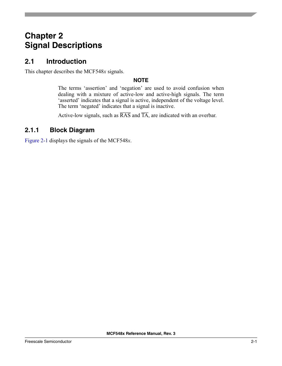 Chapter 2 signal descriptions, 1 introduction, 1 block diagram | Chapter 2, Signal descriptions, Introduction -1, Block diagram -1, Chapter 2, “signal descriptions | Freescale Semiconductor MCF5480 User Manual | Page 71 / 1032