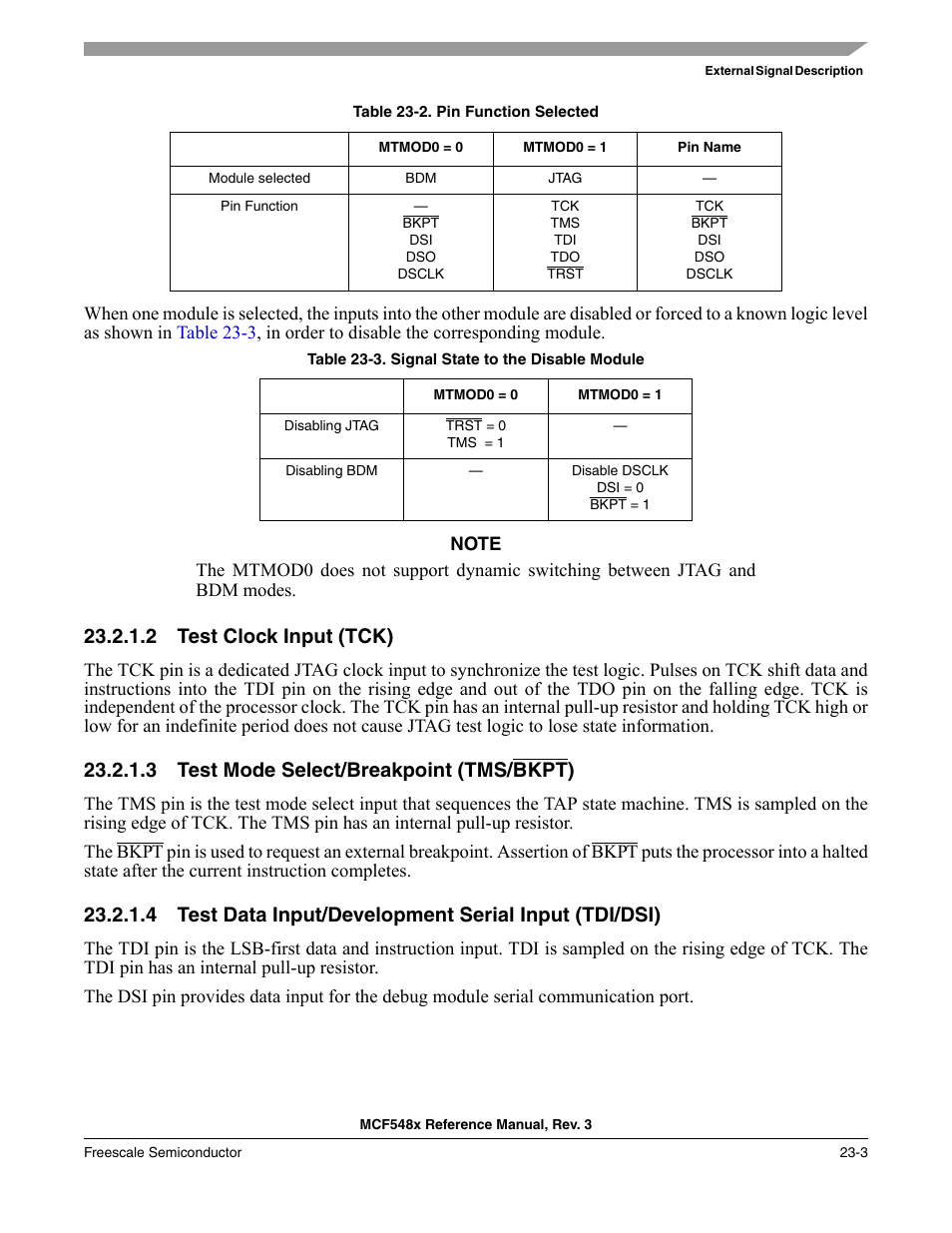 2 test clock input (tck), 3 test mode select/breakpoint (tms/bkpt), Test clock input (tck) -3 | Test mode select/breakpoint (tms/bkp | Freescale Semiconductor MCF5480 User Manual | Page 711 / 1032