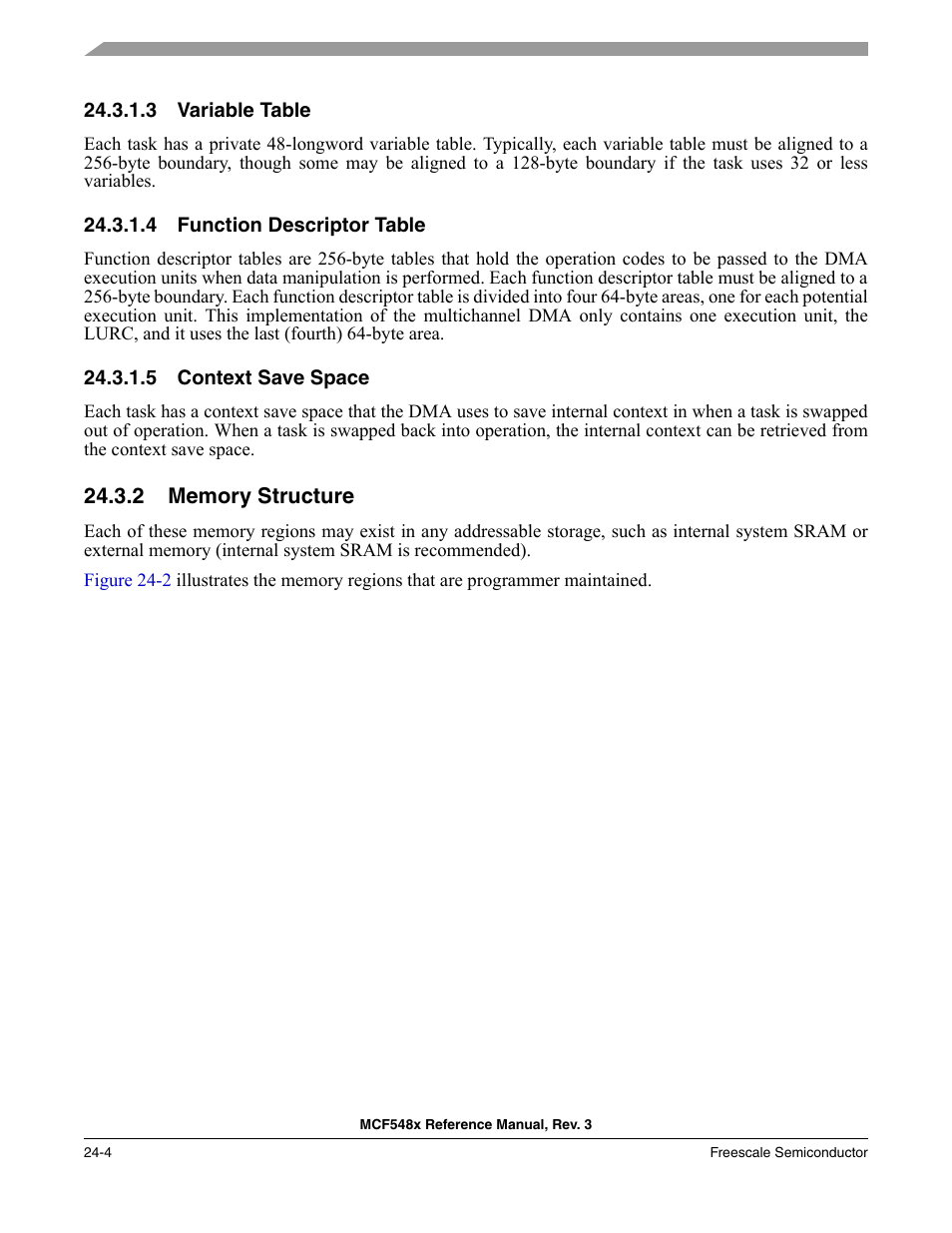 3 variable table, 4 function descriptor table, 5 context save space | 2 memory structure, Variable table -4, Function descriptor table -4, Context save space -4, Memory structure -4 | Freescale Semiconductor MCF5480 User Manual | Page 724 / 1032