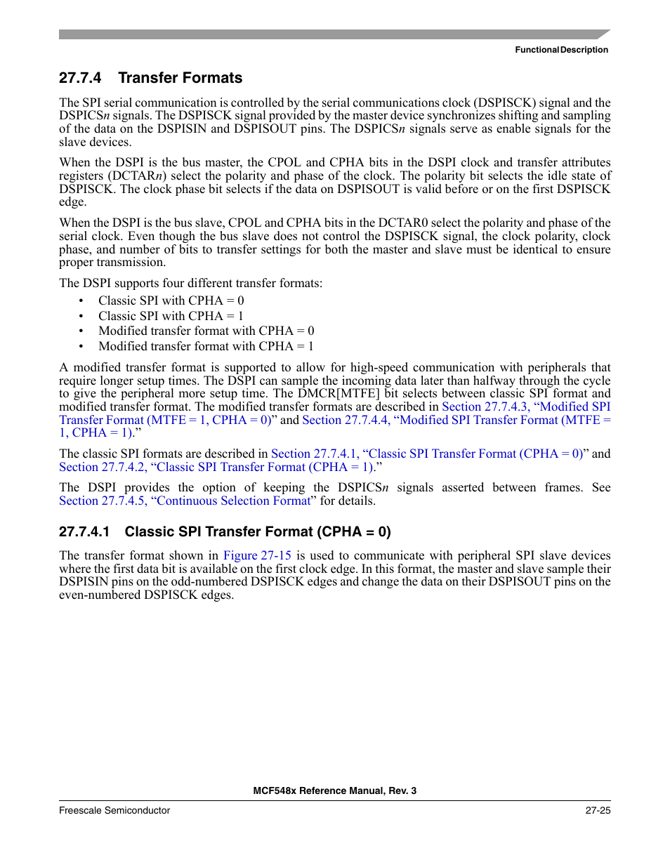 4 transfer formats, 1 classic spi transfer format (cpha = 0), Transfer formats -25 | Classic spi transfer format (cpha = 0) -25 | Freescale Semiconductor MCF5480 User Manual | Page 843 / 1032