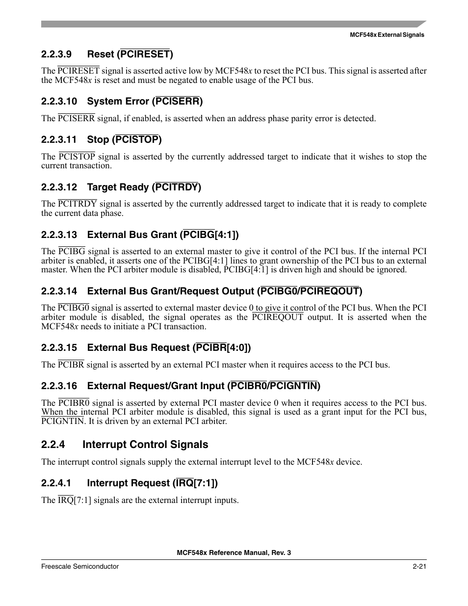 9 reset (pcireset), 10 system error (pciserr), 11 stop (pcistop) | 12 target ready (pcitrdy), 13 external bus grant (pcibg[4:1]), 15 external bus request (pcibr[4:0]), 16 external request/grant input (pcibr0/pcigntin), 4 interrupt control signals, 1 interrupt request (irq[7:1]), Reset (pcireset) -21 | Freescale Semiconductor MCF5480 User Manual | Page 91 / 1032