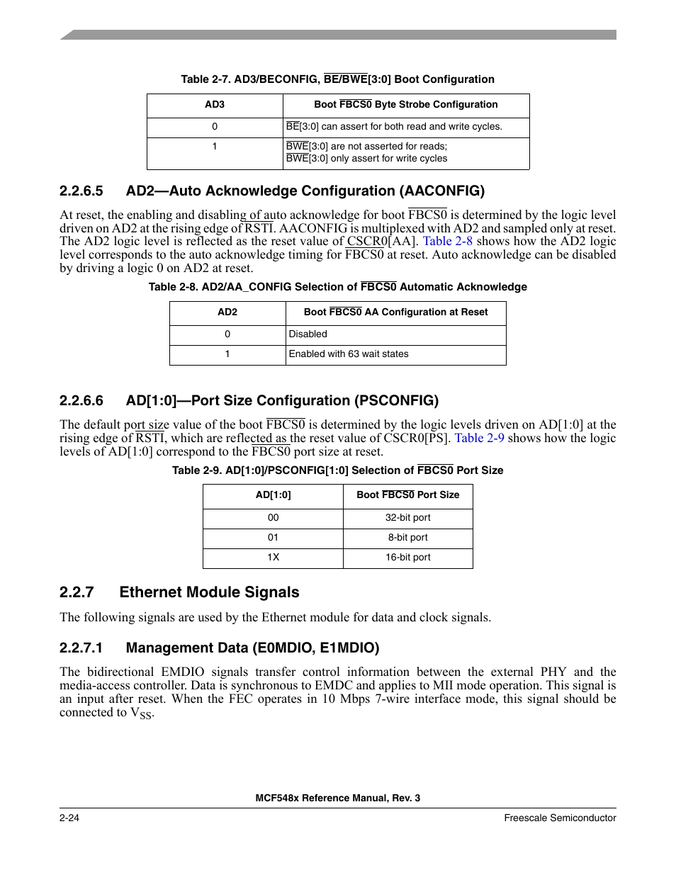 5 ad2-auto acknowledge configuration (aaconfig), 6 ad[1:0]-port size configuration (psconfig), 7 ethernet module signals | 1 management data (e0mdio, e1mdio), Ad2—auto acknowledge configuration (aaconfig) -24, Ad[1:0]—port size configuration (psconfig) -24, Ethernet module signals -24, Management data (e0mdio, e1mdio) -24, Of cscr0[bem, Table 2-7 | Freescale Semiconductor MCF5480 User Manual | Page 94 / 1032