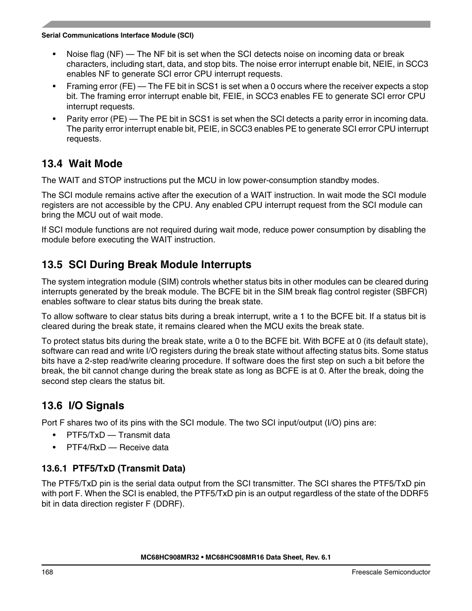 4 wait mode, 5 sci during break module interrupts, 6 i/o signals | 1 ptf5/txd (transmit data), Wait mode, Sci during break module interrupts, I/o signals, Ptf5/txd (transmit data) | Freescale Semiconductor MC68HC908MR32 User Manual | Page 168 / 282