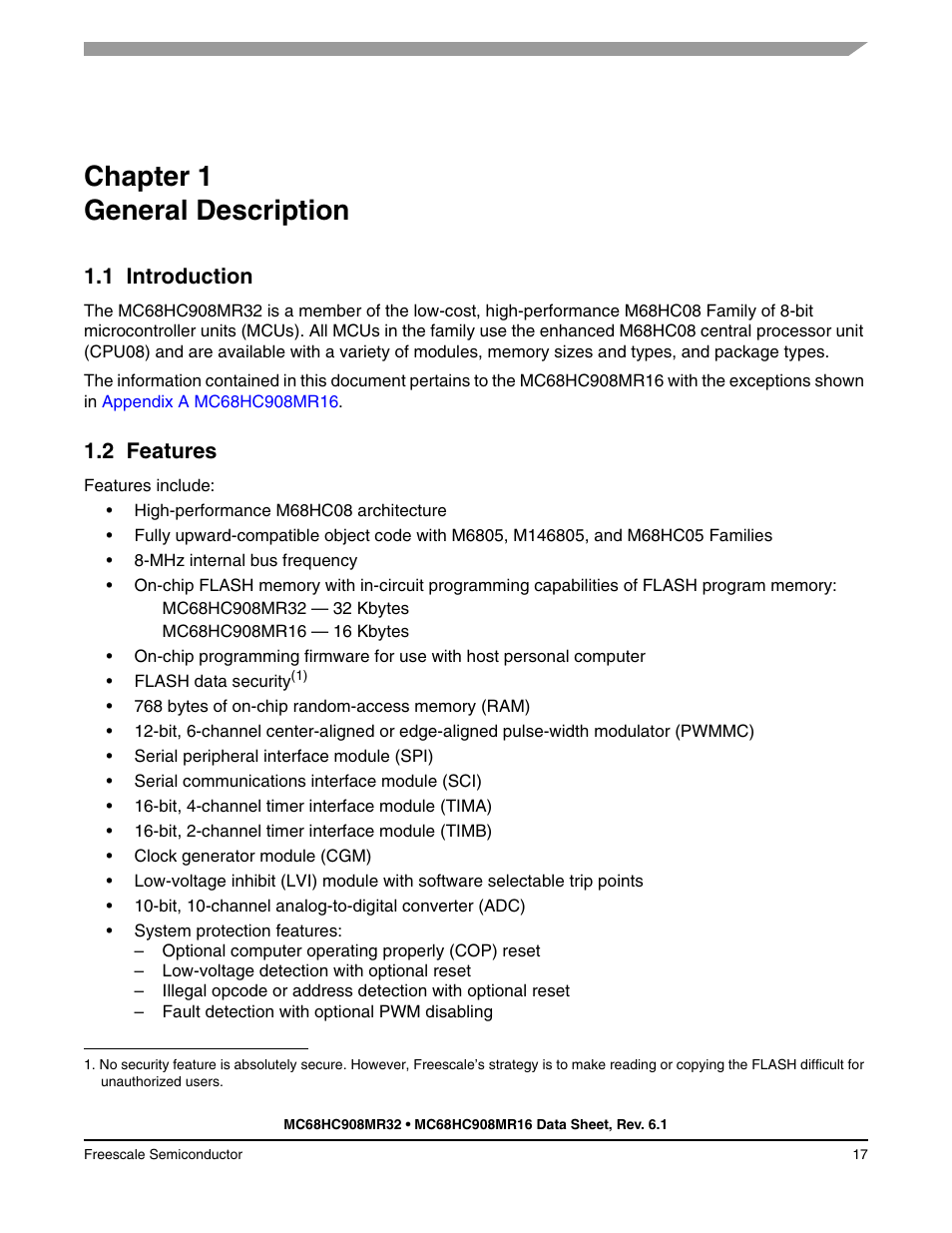 Chapter 1 general description, 1 introduction, 2 features | Chapter 1, General description, Introduction, Features | Freescale Semiconductor MC68HC908MR32 User Manual | Page 17 / 282