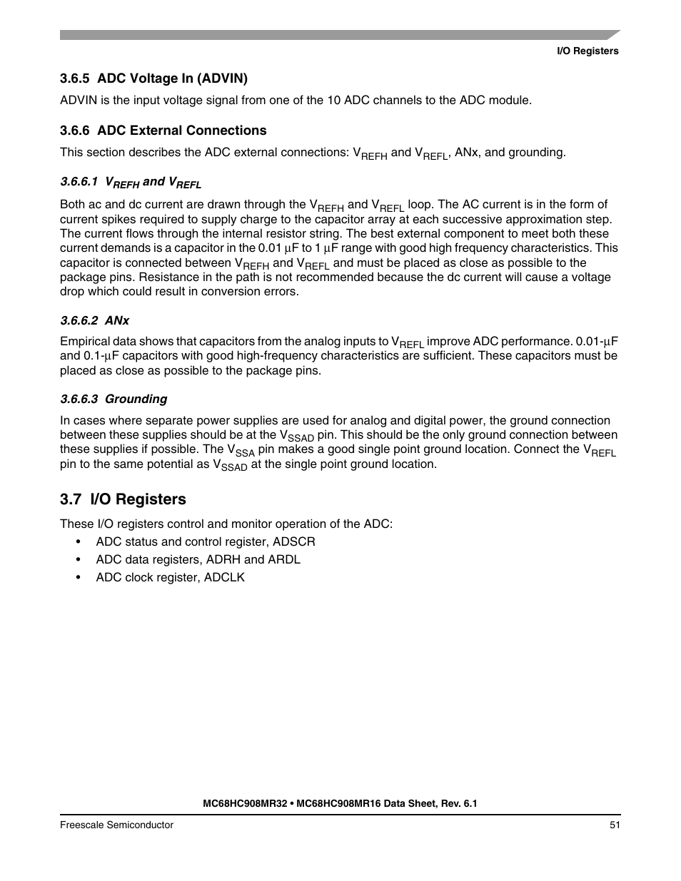 5 adc voltage in (advin), 6 adc external connections, 1 vrefh and vrefl | 2 anx, 3 grounding, 7 i/o registers, Adc voltage in (advin), Adc external connections, Refh, And v | Freescale Semiconductor MC68HC908MR32 User Manual | Page 51 / 282