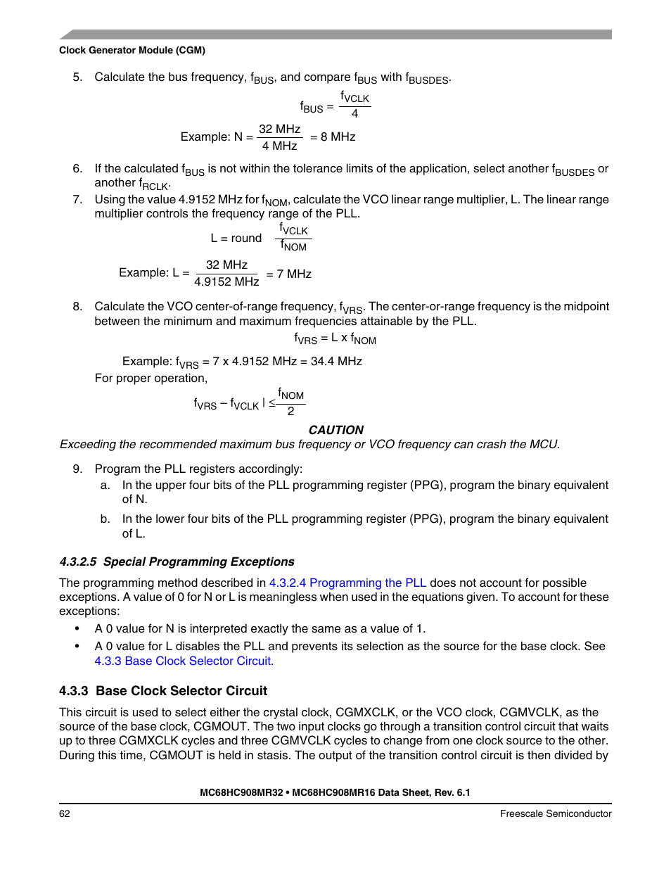 5 special programming exceptions, 3 base clock selector circuit, Special programming exceptions | Base clock selector circuit, Source. see, He base clock. see | Freescale Semiconductor MC68HC908MR32 User Manual | Page 62 / 282