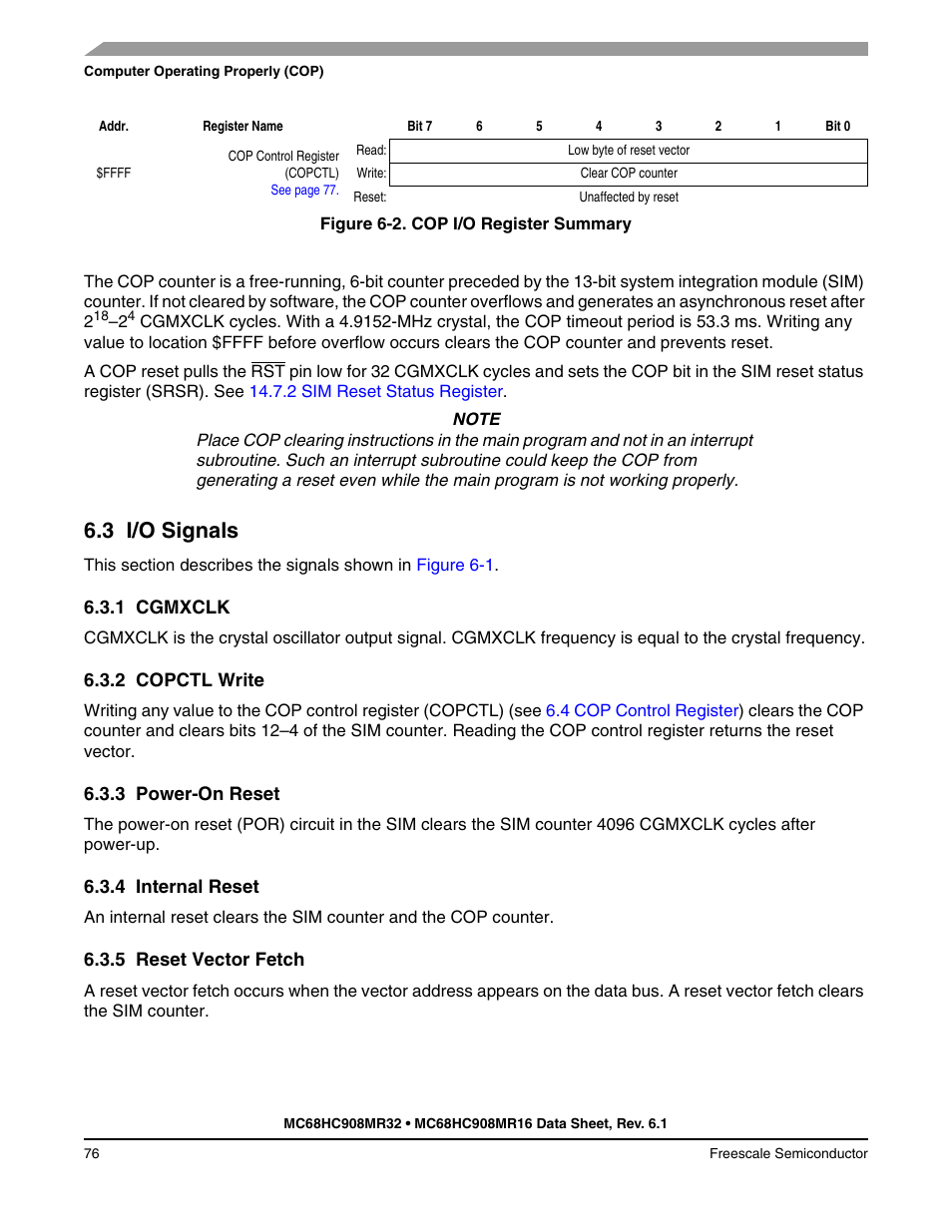 3 i/o signals, 1 cgmxclk, 2 copctl write | 3 power-on reset, 4 internal reset, 5 reset vector fetch, I/o signals, Cgmxclk, Copctl write, Power-on reset | Freescale Semiconductor MC68HC908MR32 User Manual | Page 76 / 282