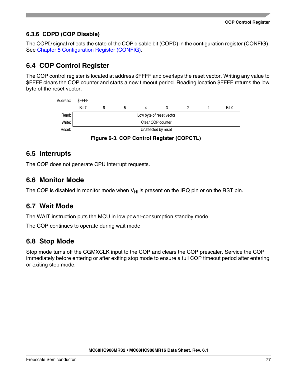 6 copd (cop disable), 4 cop control register, 5 interrupts | 6 monitor mode, 7 wait mode, 8 stop mode, Copd (cop disable), Cop control register, Interrupts, Monitor mode | Freescale Semiconductor MC68HC908MR32 User Manual | Page 77 / 282