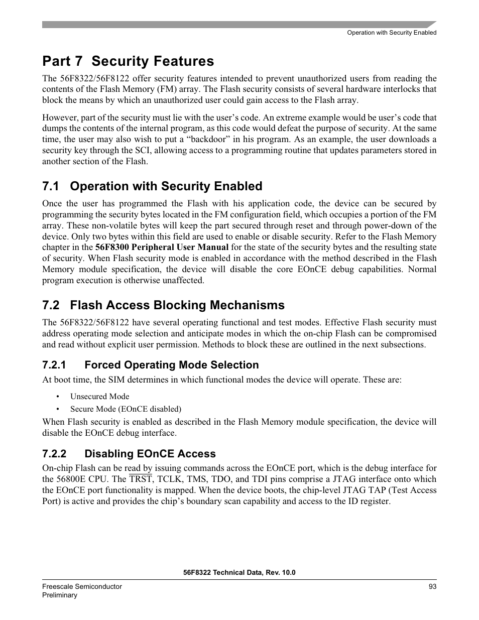 Part 7 security features, 1 operation with security enabled, 2 flash access blocking mechanisms | 1 forced operating mode selection, 2 disabling eonce access, Part 7 | Freescale Semiconductor 56F8122 User Manual | Page 93 / 137