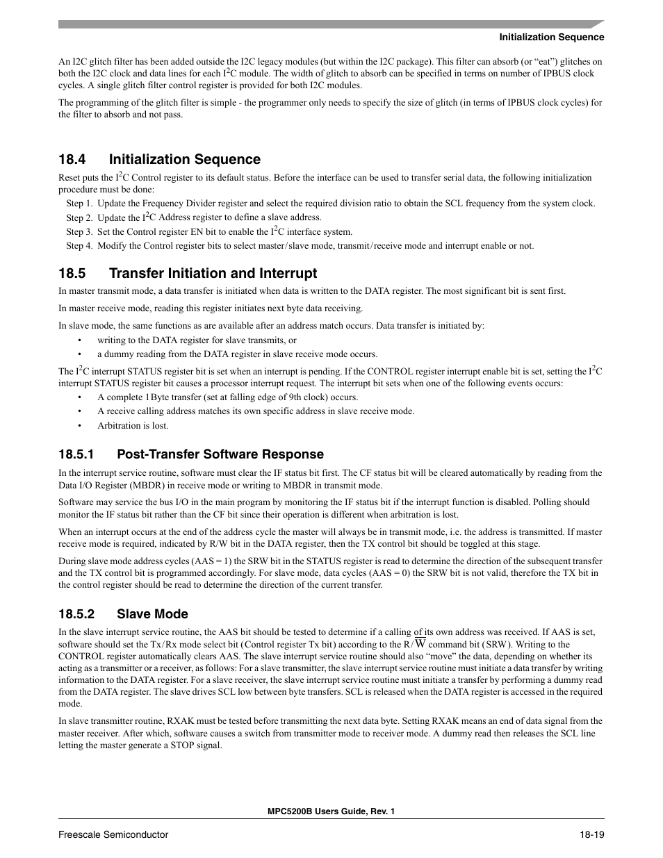 4 initialization sequence, 5 transfer initiation and interrupt, 1 post-transfer software response | 2 slave mode, Section 18.4, initialization sequence, Section 18.5, transfer initiation and interrupt | Freescale Semiconductor MPC5200B User Manual | Page 636 / 762