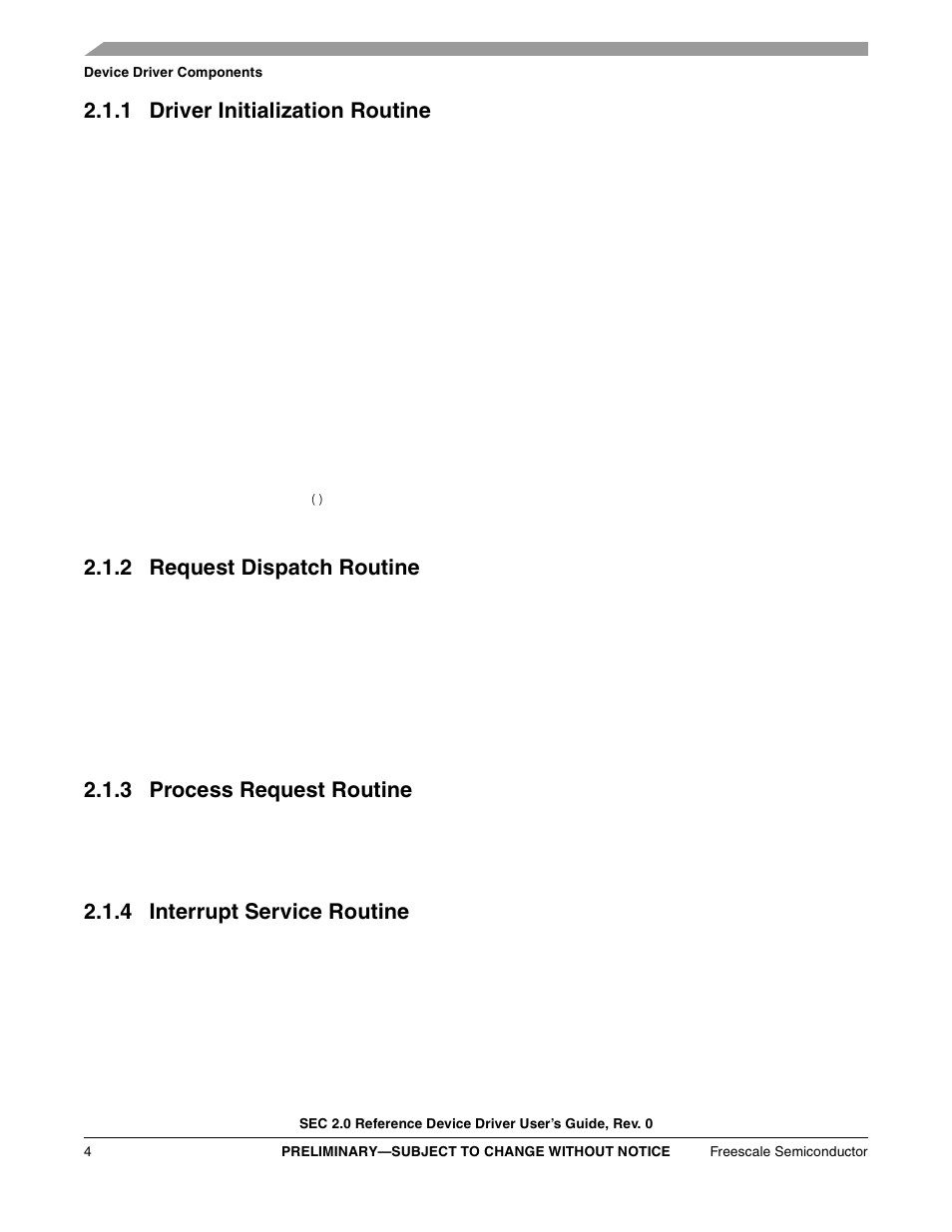 1 driver initialization routine, 2 request dispatch routine, 3 process request routine | 4 interrupt service routine | Freescale Semiconductor SEC2SWUG User Manual | Page 4 / 44