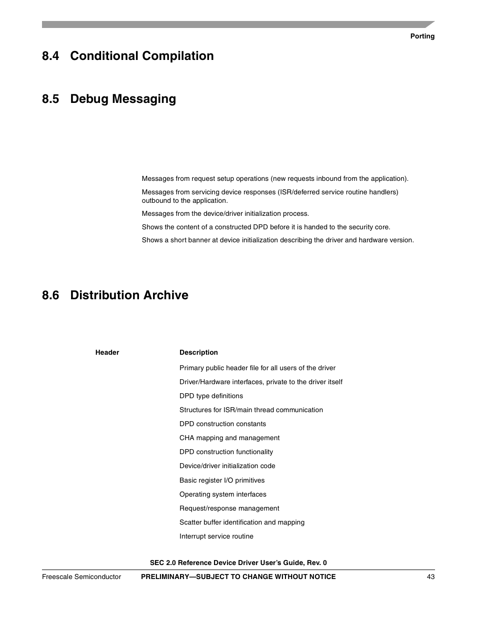 4 conditional compilation, 5 debug messaging, 6 distribution archive | Freescale Semiconductor SEC2SWUG User Manual | Page 43 / 44