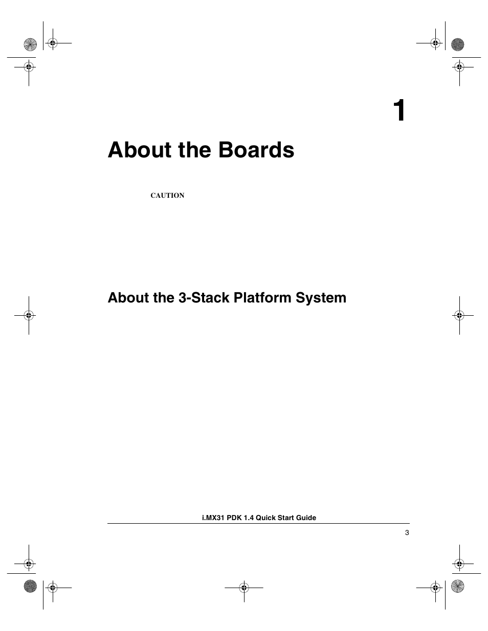 About the boards, About the 3-stack platform system | Freescale Semiconductor Windows Embedded CE 6.0/Windows CE 5.0 i.MX31 PDK 1.4 User Manual | Page 5 / 48
