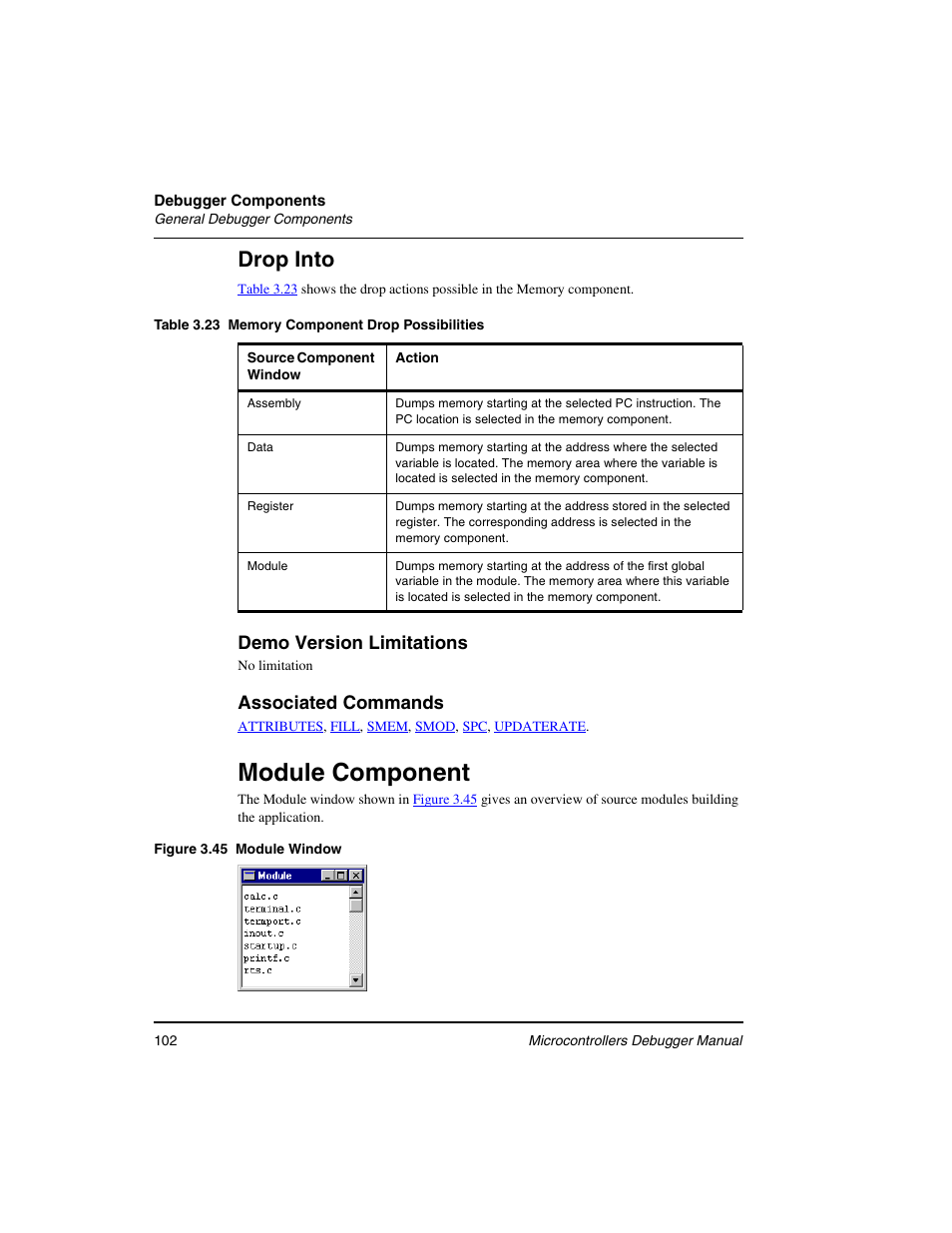 Module component, Drop into, Demo version limitations | Associated commands | Freescale Semiconductor Microcontrollers User Manual | Page 102 / 892