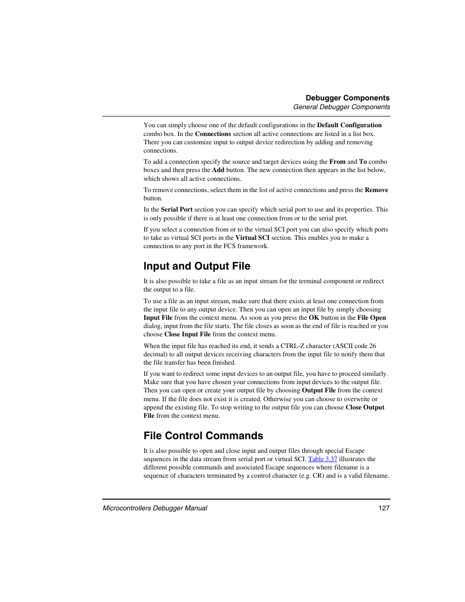 Input and output file, File control commands | Freescale Semiconductor Microcontrollers User Manual | Page 127 / 892