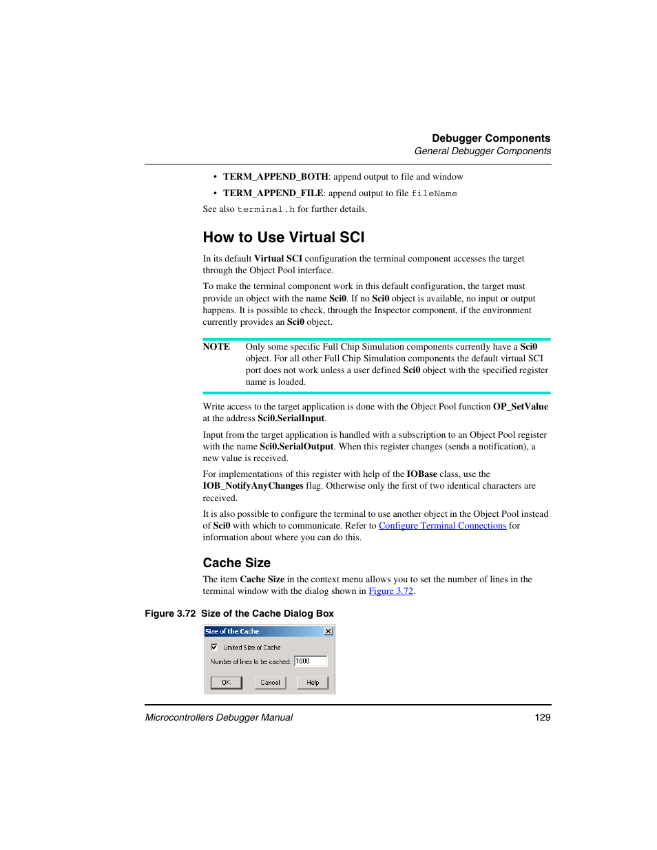 How to use virtual sci, Cache size | Freescale Semiconductor Microcontrollers User Manual | Page 129 / 892